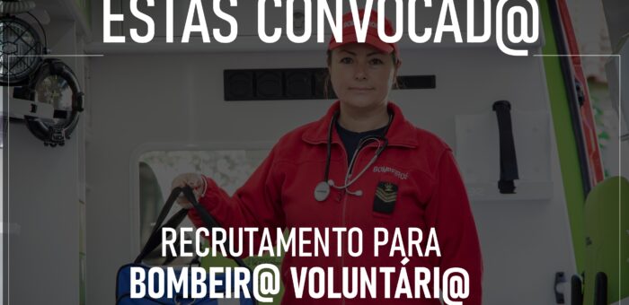 Já pensaste em ser Bombeir@ Voluntári@?